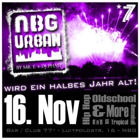 Mr. E at NBG Urban "NBG Urban wird ein halbes Jahr alt" Club / Bar *77, Nürnberg Germany
